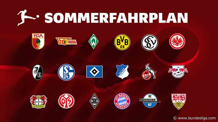 Der Sommerfahrplan der Bundesliga: So bereiten sich die Teams auf die neue Saison vor!
