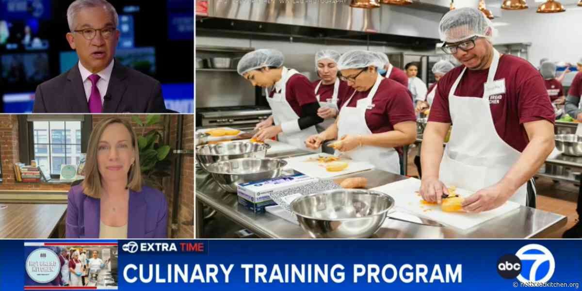 ABC News: Hot Bread Kitchen CEO announces new Culinary Training Program for migrants