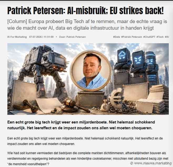 Column MarketingReport.nl: ‘AI-misbruik; EU strikes back!’