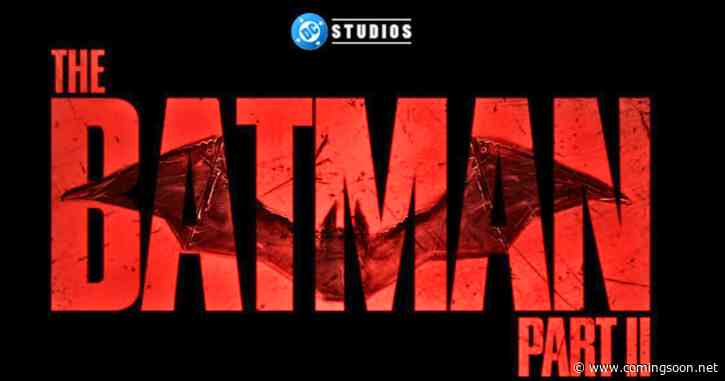 The Batman: Part II Production Update Has Fans Convinced Who DC Movie’s Villains Will Be