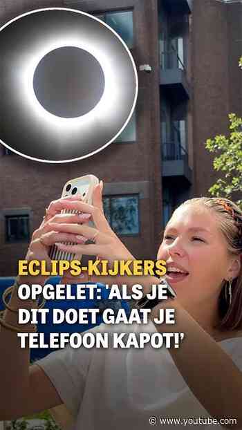 Eclips-kijkers opgelet