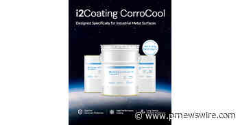i2Cool Launches i2Coating CorroCool, Combining Electricity-Free Cooling with Industrial-Grade Corrosion Protection
