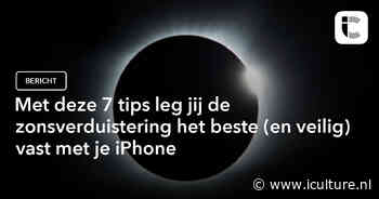 Met deze 7 tips leg jij de zonsverduistering het beste (en veilig) vast met je iPhone