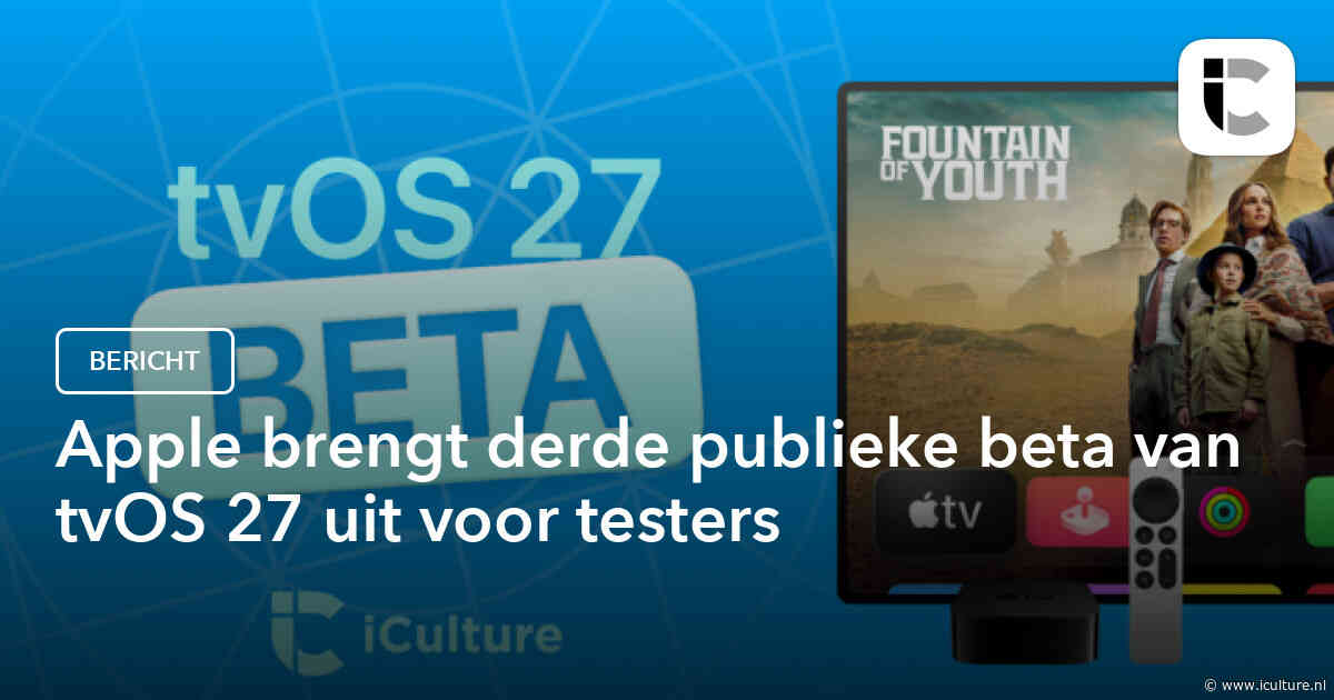 Apple brengt derde publieke beta van tvOS 27 uit voor testers