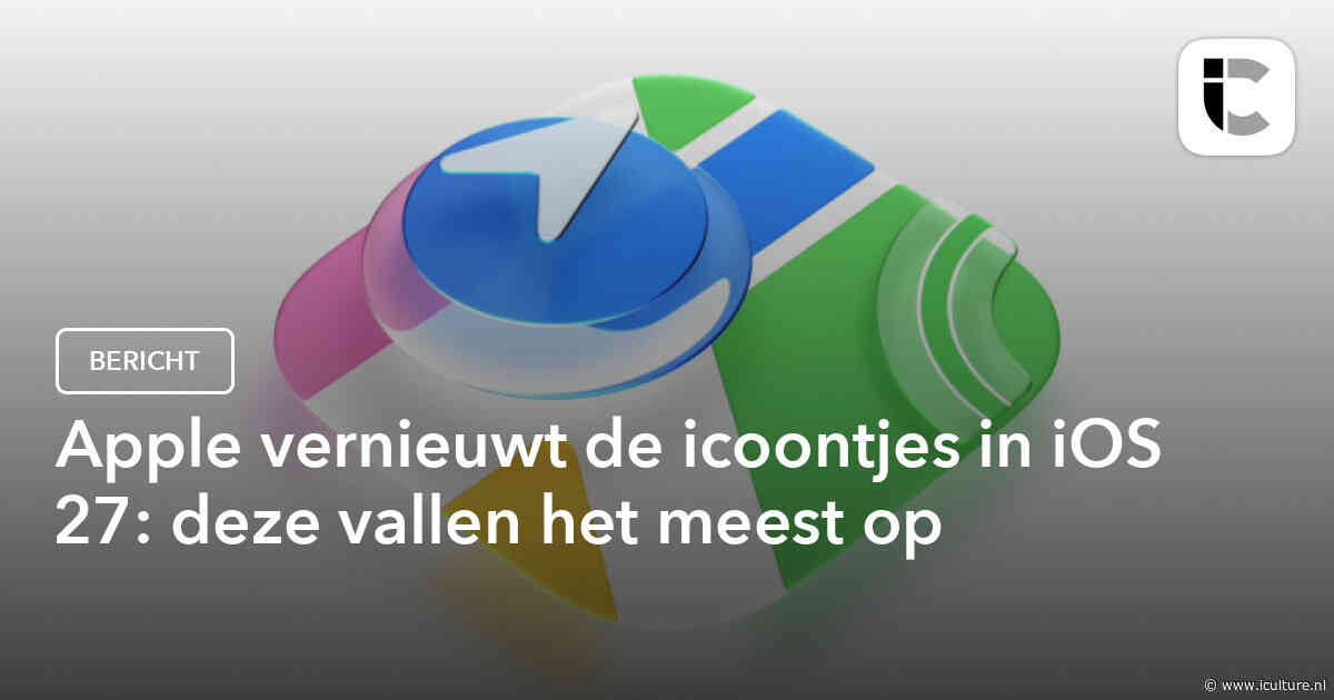 Apple vernieuwt de icoontjes in iOS 27: deze vallen het meest op