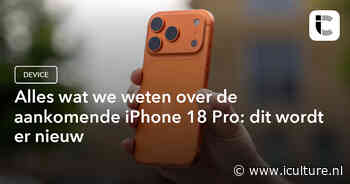 Alles wat we weten over de aankomende iPhone 18 Pro: dit wordt er nieuw