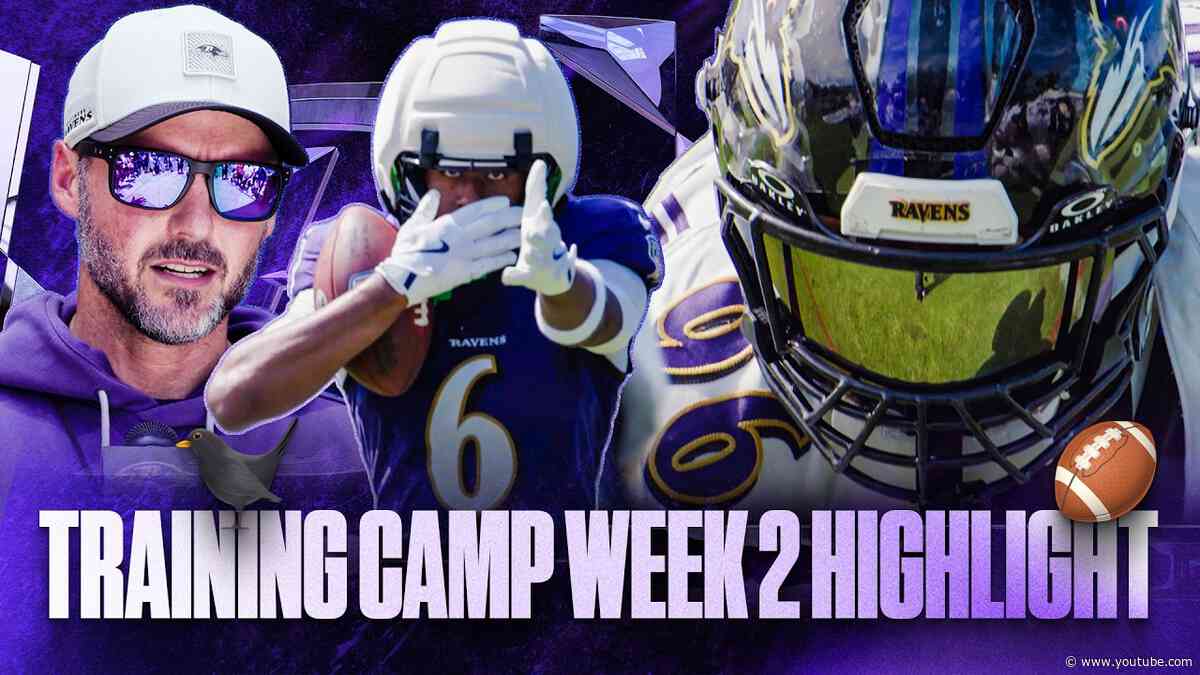 Training Camp Week 2 Highlight | Baltimore Ravens