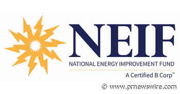 Certified B Corp™ Energy Efficiency Lender National Energy Improvement Fund, LLC (NEIF) Extends Successful 8.50% Preferred Investment Certificate Offering as Programs Expand
