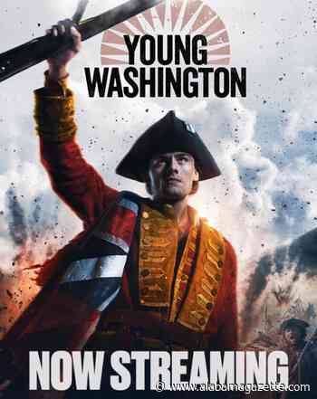 "Young Washinton" – The Movie Is Now Streaming