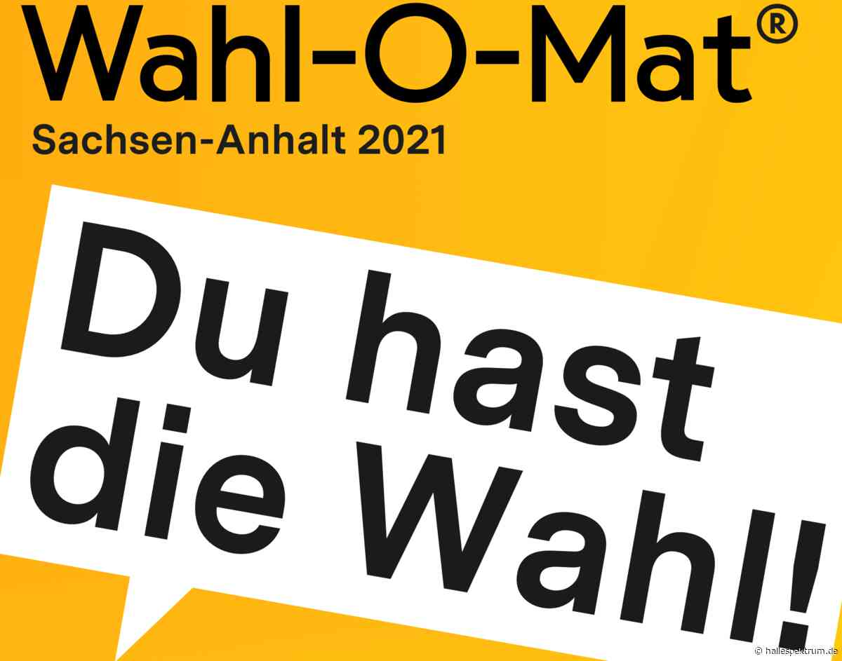 Wahl-O-Mat zur Landtagswahl in Sachsen-Anhalt ist gestartet