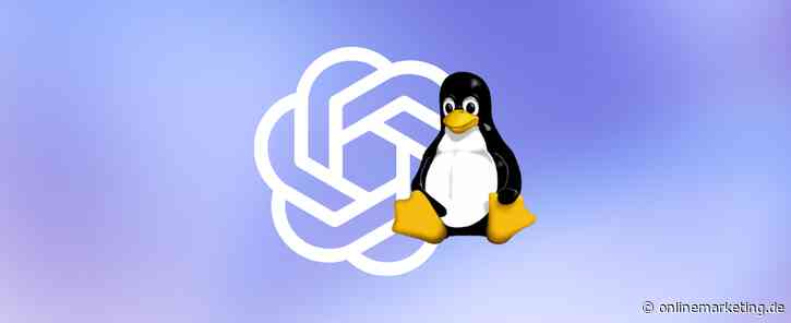 ChatGPT kommt auf Linux – doch eine wichtige Funktion fehlt