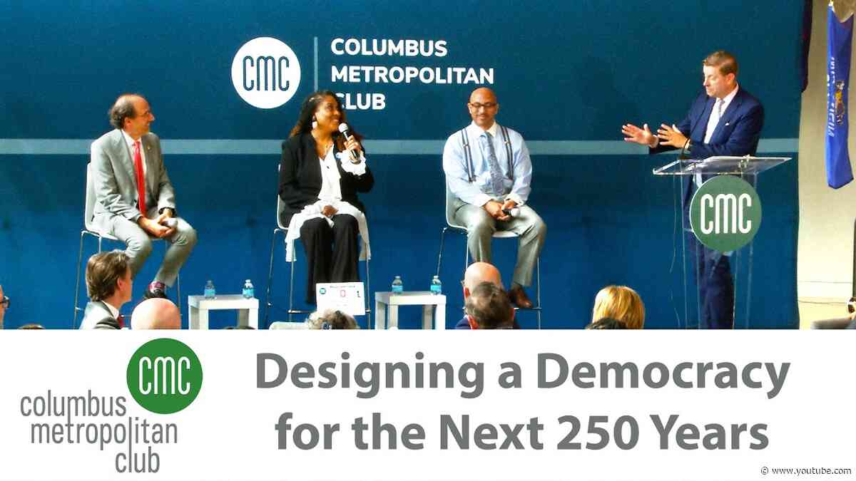 Columbus Metropolitan Club:  Designing a Democracy for the Next 250 Years