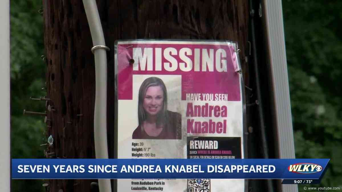 Seven years after disappearing from Louisville, Andrea Knabel is still missing