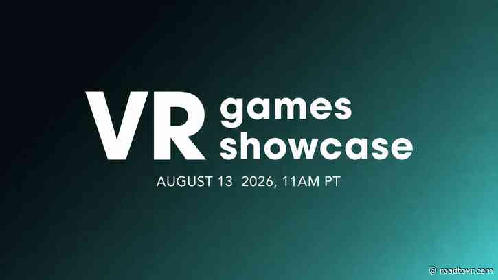 Everything Announced at the August 2026 VR Games Showcase