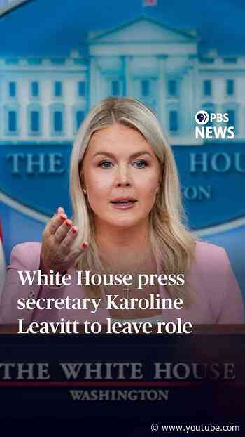 White House press secretary Karoline Leavitt to leave role