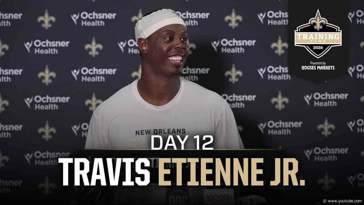 Travis Etienne Jr. on team comradery, personal goals | Saints Training Camp 2026
