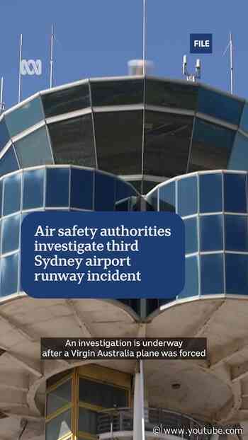 Authorities investigate third Sydney Airport runway take-off incident | The World | ABC NEWS