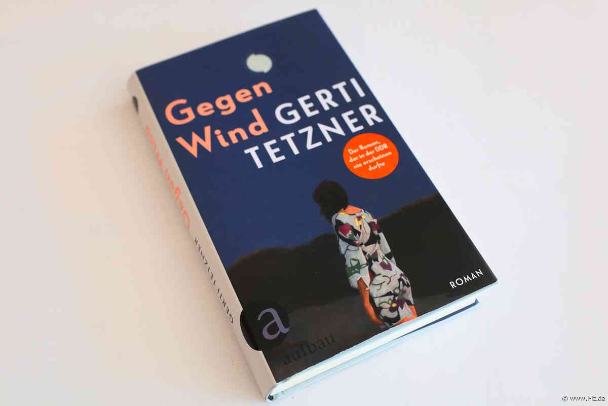 Gegenwind: Gerti Tetzners unerlaubtes Buch von 1981 endlich gedruckt