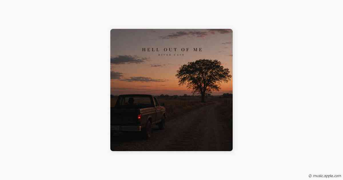 Hell Out Of Me - River Cain