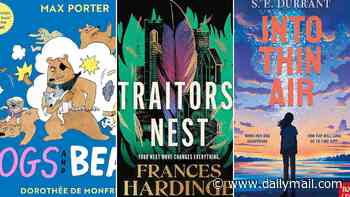 Max Porter's first foray into children's fiction...kids books out now: DOGS AND BEARS by Max Porter, INTO THIN AIR by S. E. Durrant, TRAITORS' NEST by Frances Hardinge