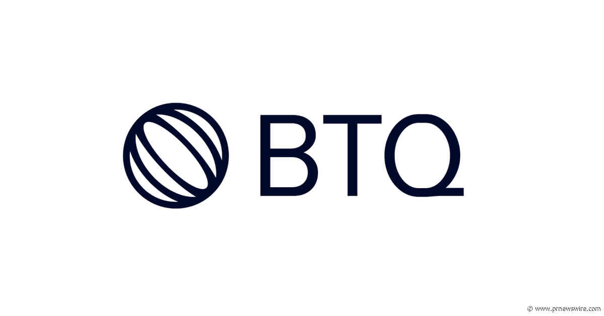 BTQ Technologies Provides Q2 2026 Corporate Update Highlighting Commercial Progress Across Trusted Quantum Technologies Platform