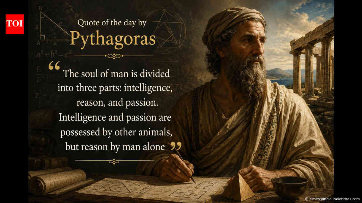 Quote of the day by Pythagoras: "The soul of man is divided into three parts.."