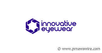 Innovative Eyewear Inc. Reports Record Second Quarter 2026 Results