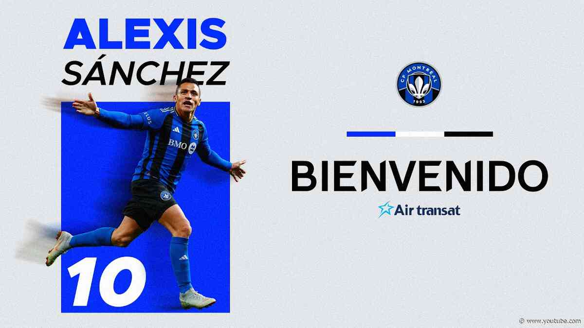Alexis Sánchez est Montréalais 🇨🇱 El Niño Maravilla es montrealés 👊