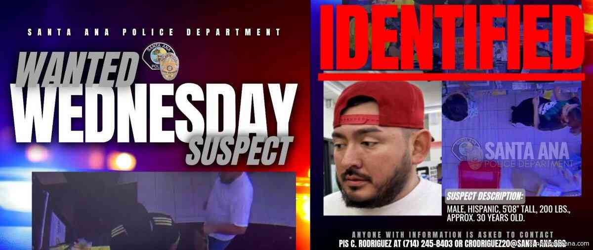 Santa Ana Police identify Wanted Wednesday suspect linked to retail fraud and vehicle burglary