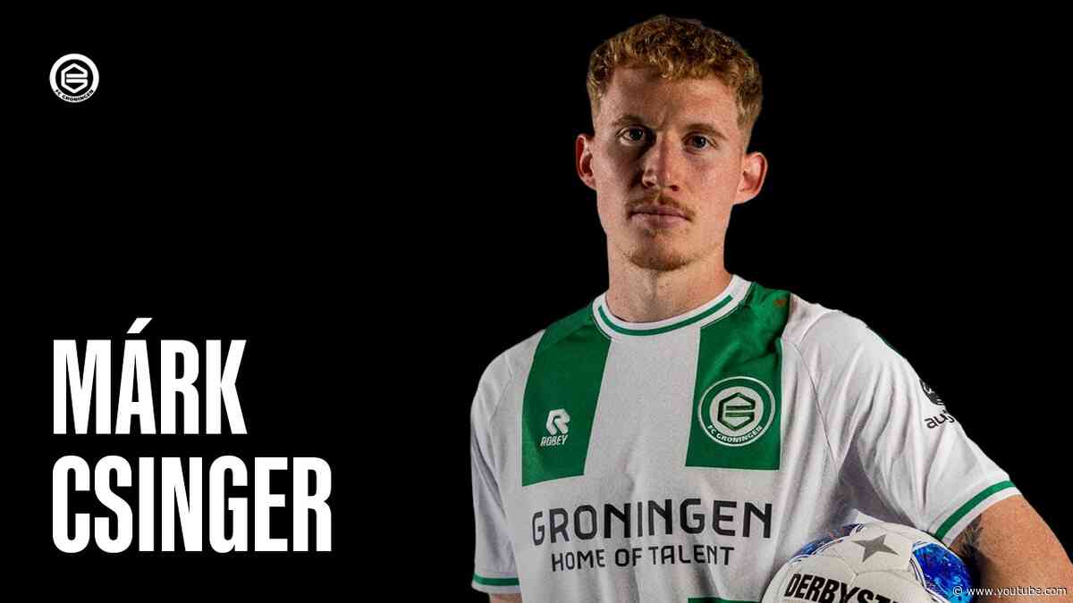 Welkom bij FC Groningen: Márk Csinger 💚🤍