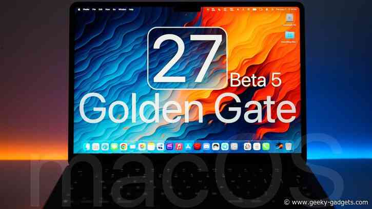 The macOS 27 Beta 5 Release is Out: All the New Features