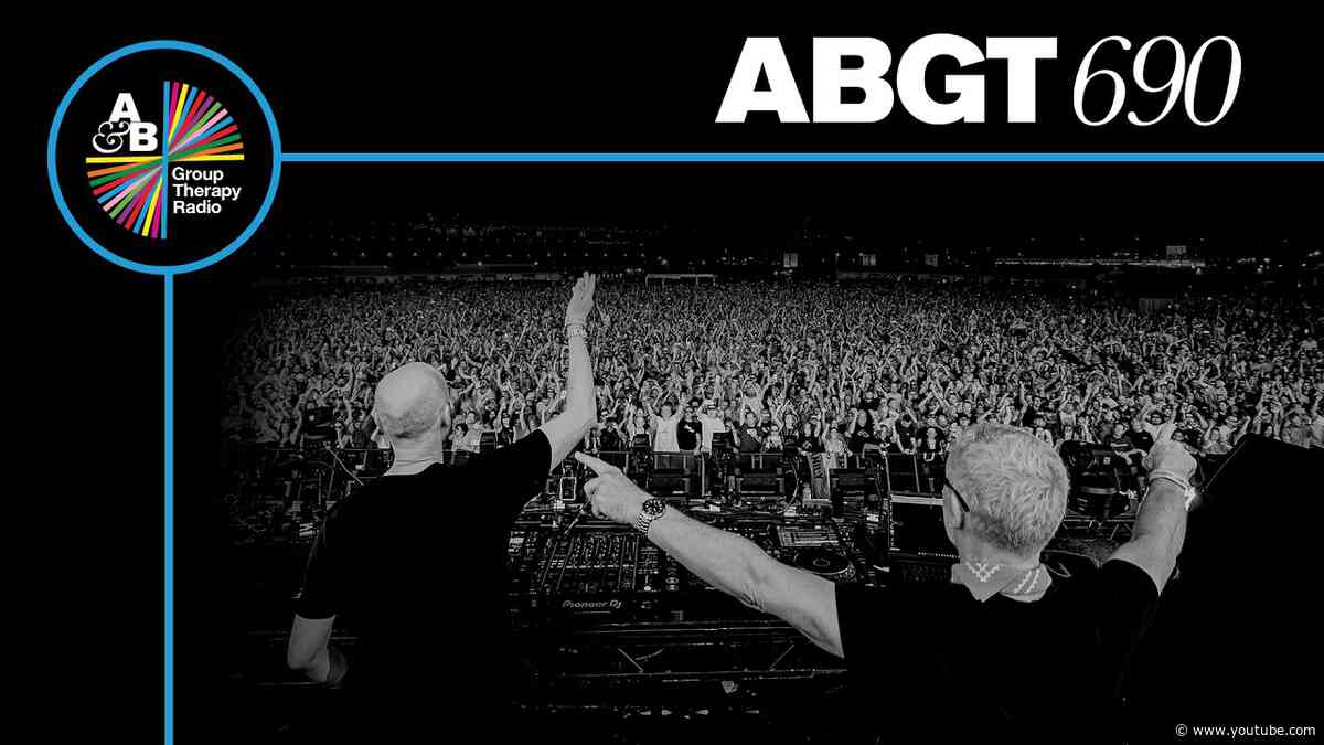 Group Therapy 690 with Above & Beyond and Estiva