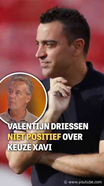 Valentijn Driessen over Xavi ⚽️