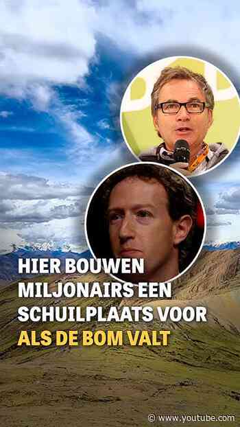 Hier bouwen miljonairs een schuilplaats voor als DE bom valt