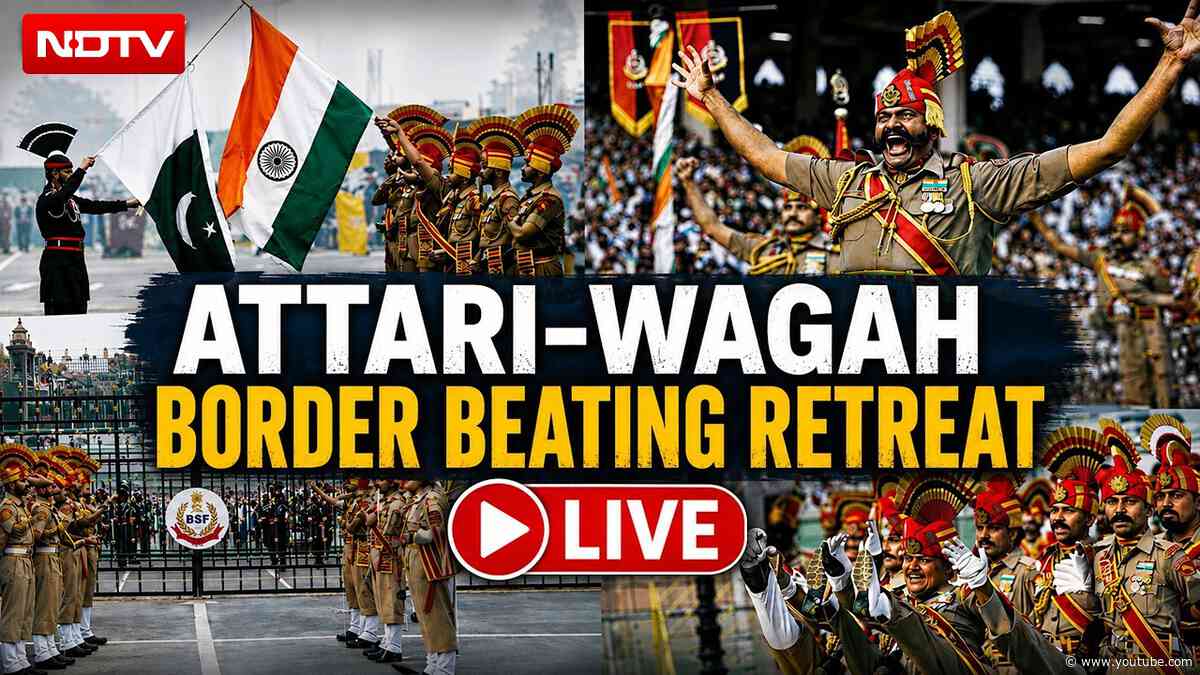 Attari-Wagah Border Beating Retreat LIVE | Beating Retreat Ceremony LIVE From Wagah Border