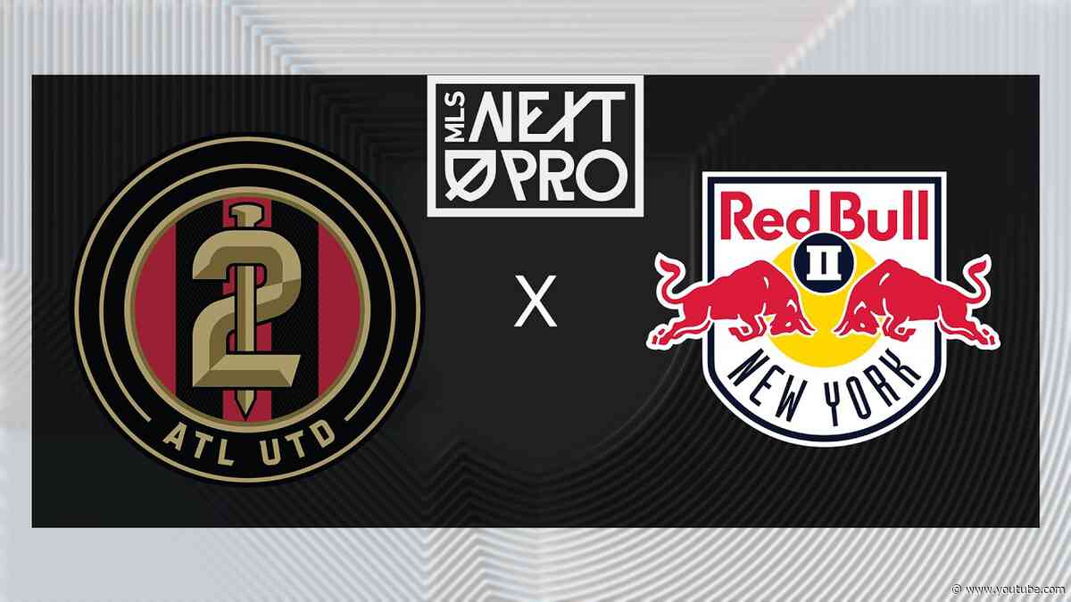 MLS NEXT PRO: Atlanta United 2 vs Red Bull New York II | Aug 14, 2026