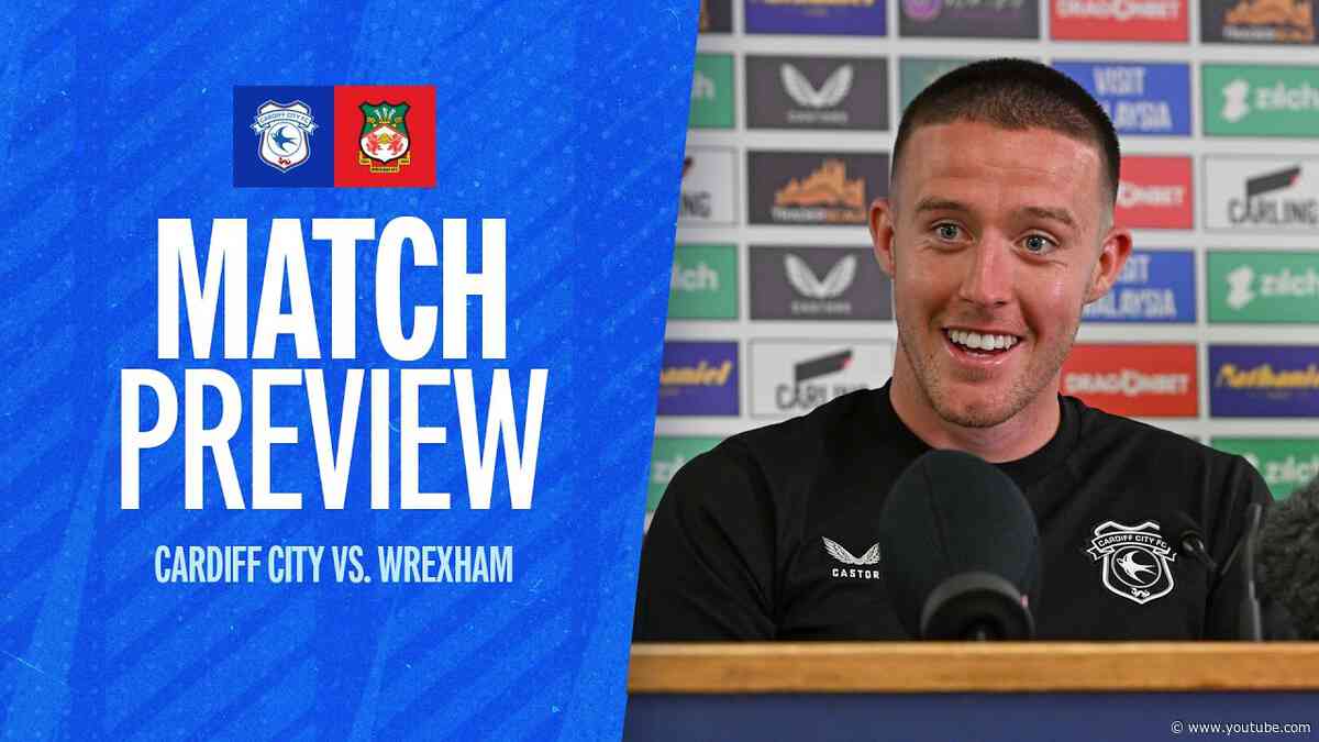 MATCH PREVIEW | CARDIFF CITY vs WREXHAM