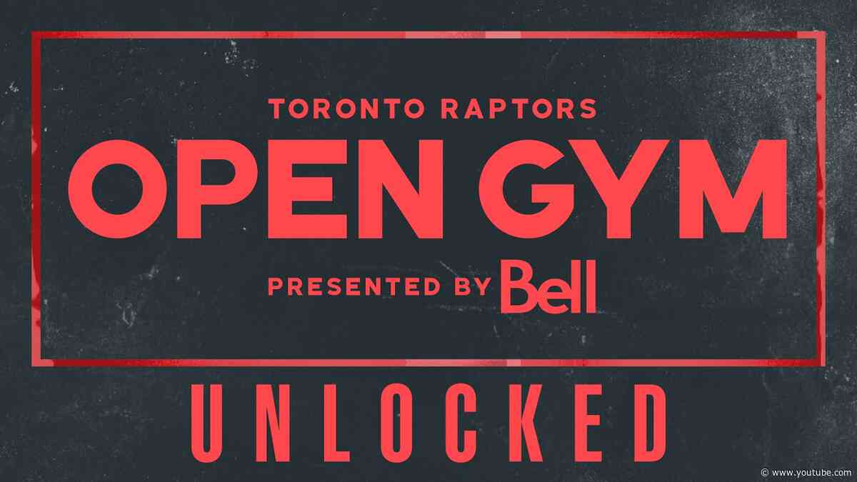 Unlocked | Open Gym presented by Bell