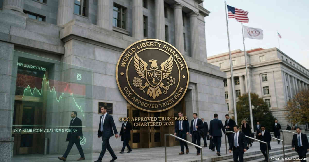 World Liberty Financial wins OCC bank approval amid DeFi risk