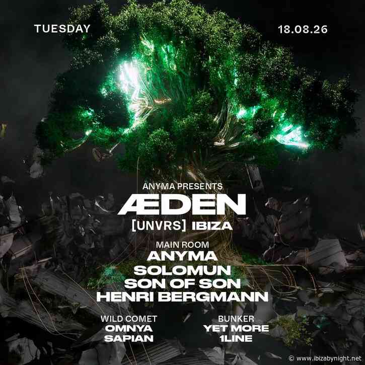 [UNVRS] Ibiza hosts Anyma, Solomun, Son of Son, Henri Bergman & many more!