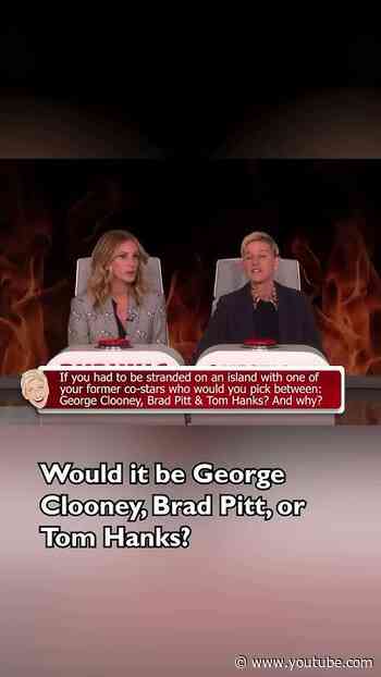 George Clooney, Brad Pitt, or Tom Hanks?