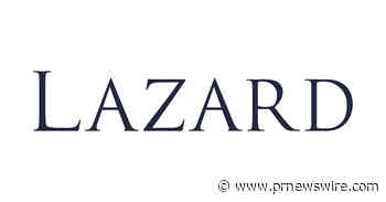 Lazard Expands Financial Advisory Business in DACH Region and Appoints Dr. Marco Superina to Lead Investment Banking for Switzerland