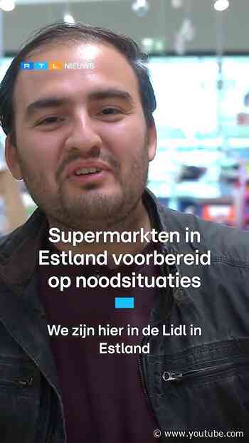 Supermarkten in Estland voorbereid op noodsituaties | RTL Nieuws