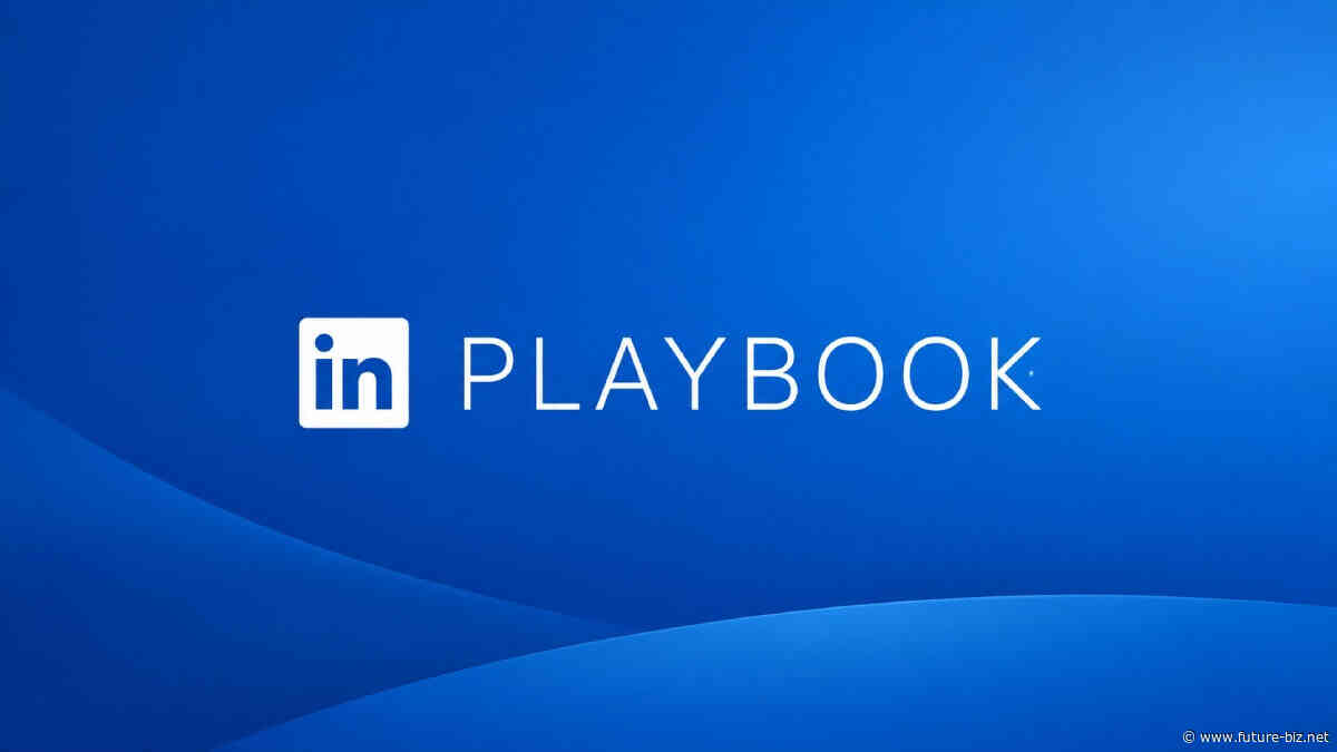 LinkedIn Playbook gibt Tipps für effektive Ad-Kampagnen
