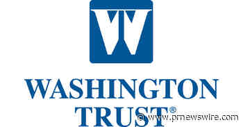 Washington Trust launches Age With Wisdom™ education series to help Rhode Island and Connecticut older adults prevent financial exploitation and plan for the future