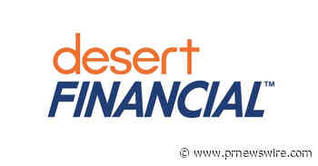 Desert Financial Credit Union's Desert Safe Spend Account Receives National Certification by Banking Advocates as Safe, Affordable Account