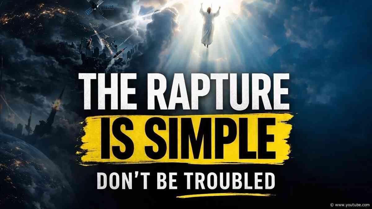 The Simple Truth About the Rapture | Paul Wilkinson | Prophecy Watchers | Repost