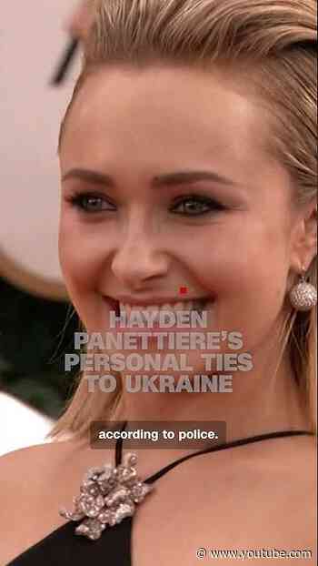 Hayden Panettiere’s personal ties to Ukraine