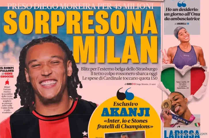 Today’s Papers – Big Milan surprise, Juventus welcome Vicario