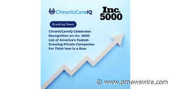 ChronicCareIQ Named to Inc. 5000 for Third Consecutive Year